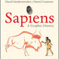 Sapiens: A Graphic History: The Birth of Humankind (Vol. 1)