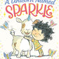 A Unicorn Named Sparkle: A Picture Book
