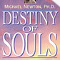 Destiny of Souls: New Case Studies of Life Between Lives