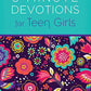 3-Minute Devotions for Teen Girls:  180 Encouraging Readings
