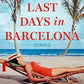 Our Last Days in Barcelona