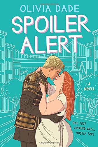Spoiler Alert: A Novel