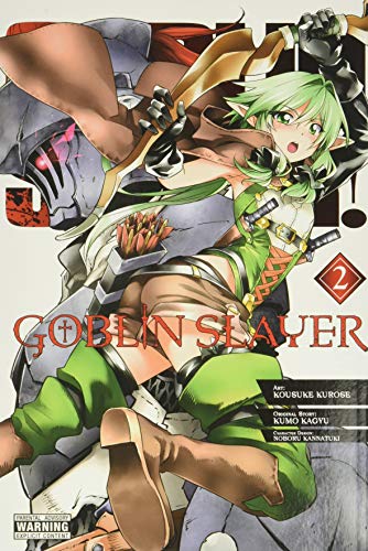 Goblin Slayer, Vol. 2 (manga) (Goblin Slayer (manga), 2)