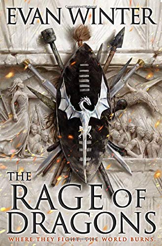 The Rage of Dragons (The Burning (1))