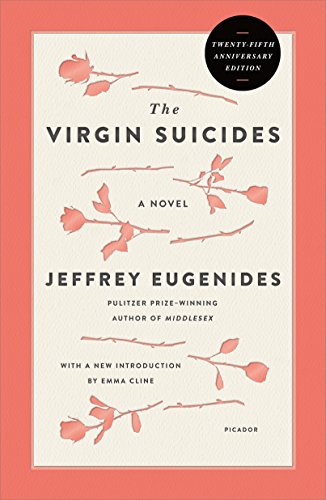 The Virgin Suicides (Twenty-Fifth Anniversary Edition): A Novel (Picador Modern Classics)