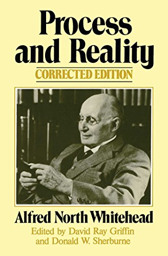 Process and Reality (Gifford Lectures Delivered in the University of Edinburgh During the Session 1927-28)