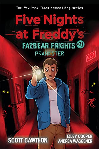 Prankster: An AFK Book (Five Nights at Freddy’s: Fazbear Frights #11) (11)