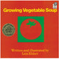 Growing Vegetable Soup (Voyager Books)