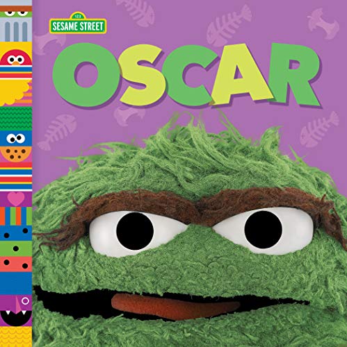 Oscar (Sesame Street Friends) (Sesame Street Board Books)
