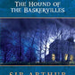 The Hound of the Baskervilles: 150th Anniversary Edition (Signet Classics)