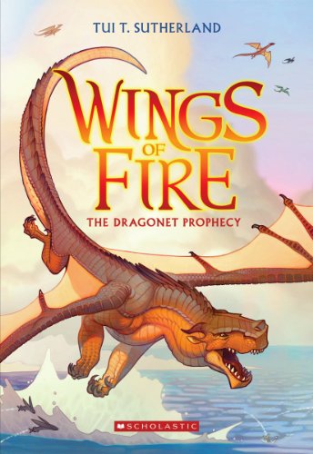 Wings of Fire Book One: The Dragonet Prophecy