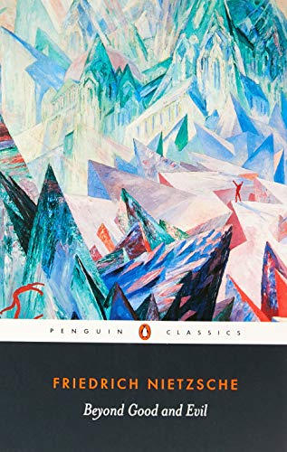 Beyond Good and Evil (Penguin Classics)