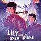 Lily and the Great Quake: A San Francisco Earthquake Survival Story (Girls Survive)