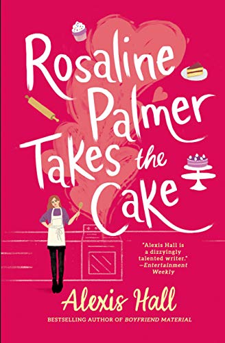Rosaline Palmer Takes the Cake (Winner Bakes All, 1)