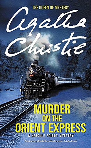 Murder on the Orient Express: A Hercule Piorot Mystery (Hercule Poirot Mysteries)