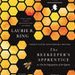 The Beekeeper's Apprentice: or, On the Segregation of the Queen (A Mary Russell Mystery)