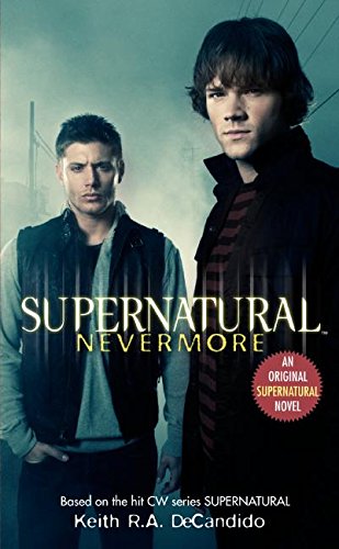 Supernatural: Nevermore (Supernatural Series)