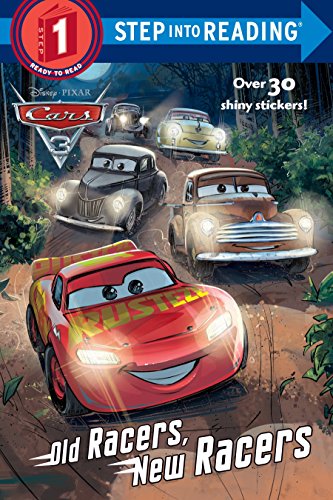 Old Racers, New Racers (Disney/Pixar Cars 3) (Step into Reading)
