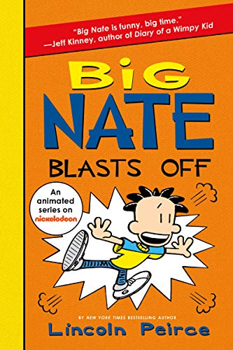 Big Nate Blasts Off (Big Nate, 8)