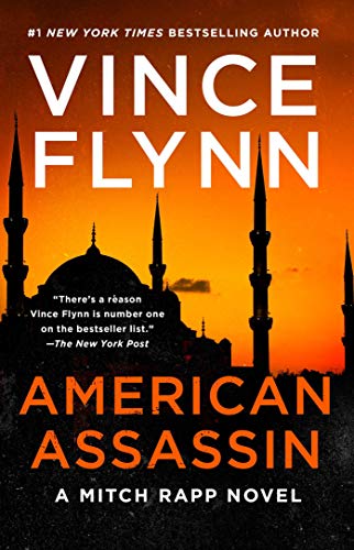 American Assassin: A Thriller (1) (A Mitch Rapp Novel)
