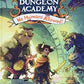 Dungeons & Dragons: Dungeon Academy: No Humans Allowed! (Dungeons & Dragons: Dungeon Academy, 1)