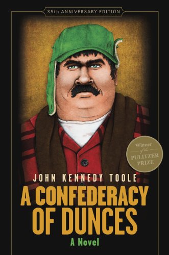 A Confederacy of Dunces: A Novel