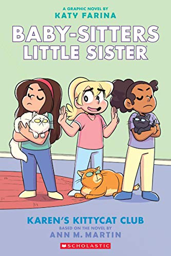 Karen's Kittycat Club (Baby-sitters Little Sister Graphic Novel #4) (Adapted edition) (4) (Baby-Sitters Little Sister Graphix)