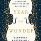 Year of Wonder: Classical Music to Enjoy Day by Day
