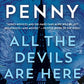 All the Devils Are Here (Chief Inspector Gamache Novel, 16)