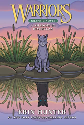 Warriors: A Shadow in RiverClan (Warriors Graphic Novel)