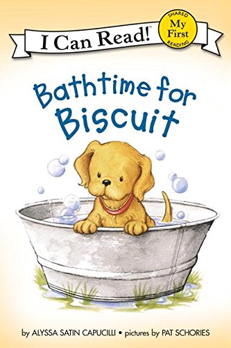 Bathtime for Biscuit (My First I Can Read)