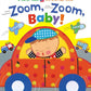 Zoom, Zoom, Baby!: A Karen Katz Lift-the-Flap Book (Karen Katz Lift-The-Flap Books)