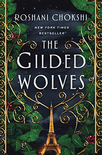 The Gilded Wolves: A Novel (The Gilded Wolves, 1)