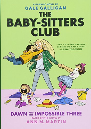 Dawn and the Impossible Three (The Baby-sitters Club Graphic Novel #5): A Graphix Book (The Baby-Sitters Club Graphix)