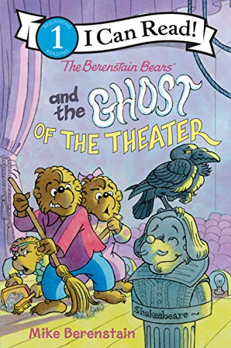 The Berenstain Bears and the Ghost of the Theater (I Can Read Level 1)