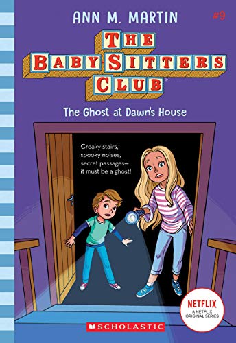 The Ghost At Dawn's House (The Baby-sitters Club, 9) (9)