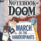 March of the Vanderpants: A Branches Book (The Notebook of Doom #12) (12)