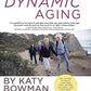 Dynamic Aging: Simple Exercises for Whole-Body Mobility