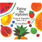 Eating the Alphabet: Fruits & Vegetables from A to Z Lap-Sized Board Book