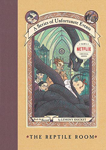 The Reptile Room (A Series of Unfortunate Events, Book 2)