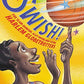 Swish!: The Slam-Dunking, Alley-Ooping, High-Flying Harlem Globetrotters