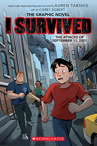 I Survived the Attacks of September 11, 2001 (I Survived Graphic Novel #4) (4) (I Survived Graphic Novels)