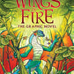The Hidden Kingdom (Wings of Fire Graphic Novel #3): A Graphix Book
