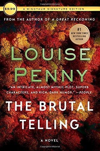 The Brutal Telling: A Chief Inspector Gamache Novel
