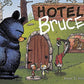 Hotel Bruce (Mother Bruce)