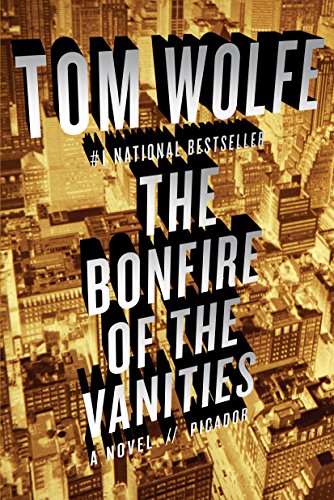The Bonfire of the Vanities: A Novel