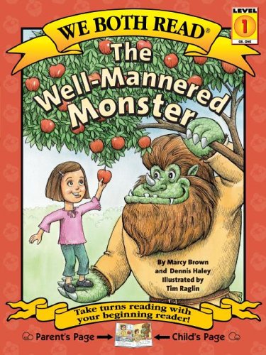 The Well-Mannered Monster (We Both Read - Level 1 (Quality))