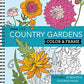 Color & Frame - Country Gardens (Adult Coloring Book)