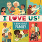 I Love Us: A Book About Family (with mirror and fill-in family tree)