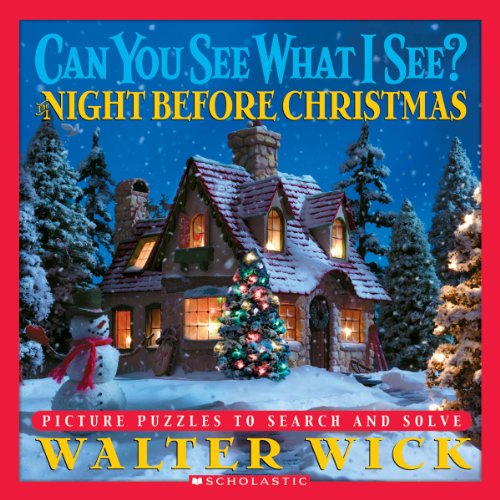 Can You See What I See?: The Night Before Christmas: Picture Puzzles to Search and Solve